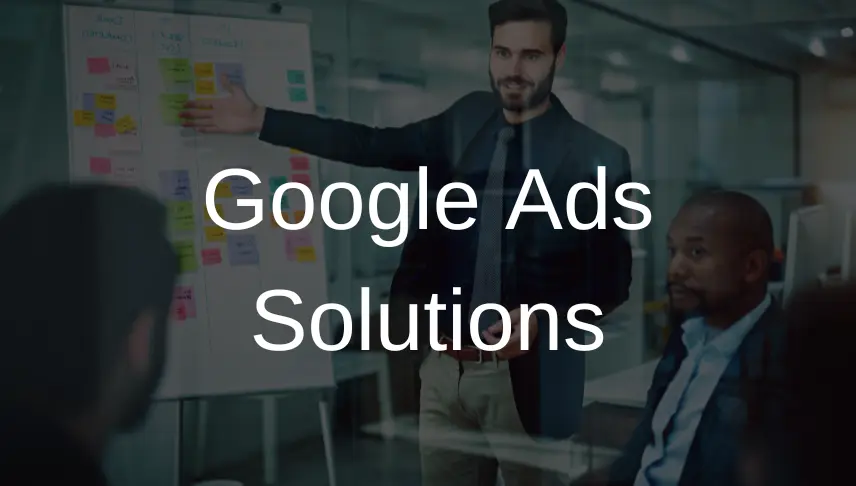 Google Ads Solutions